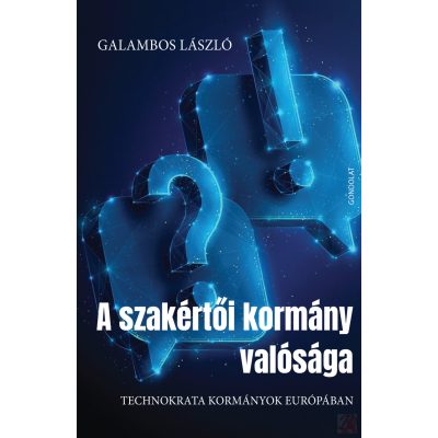 A SZAKÉRTŐI KORMÁNY VALÓSÁGA