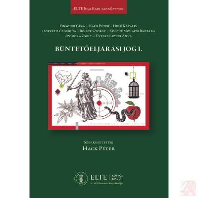 BÜNTETŐELJÁRÁSI JOG I.
