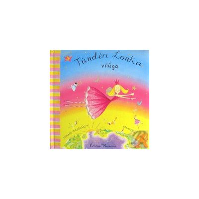 TÜNDÉRI LONKA VILÁGA