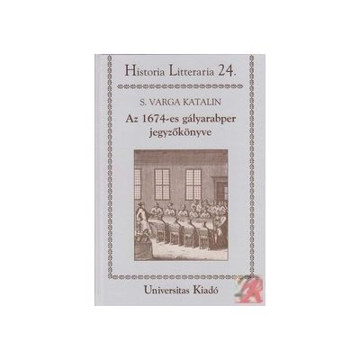 AZ 1674-es GÁLYARABPER JEGYZŐKÖNYVE