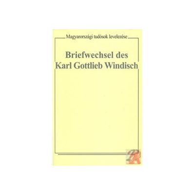 BRIEFWECHSEL DES KARL GOTTLIEB WINDISCH