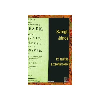 12 TANÍTÁS A ZSOLTÁROKRÓL