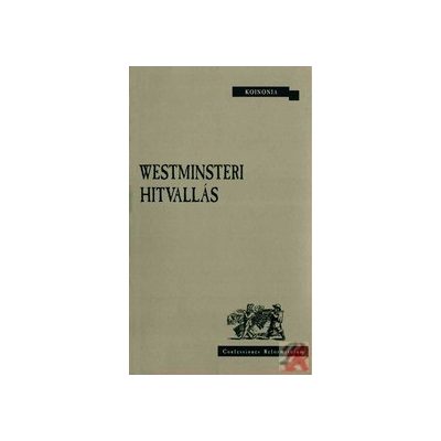 WESTMINSTERI HITVALLÁS
