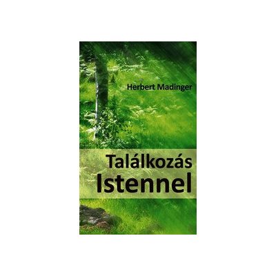 TALÁLKOZÁS ISTENNEL