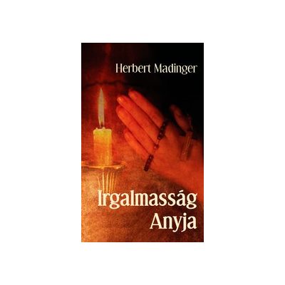 IRGALMASSÁG ANYJA