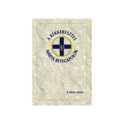 A KÉKKERESZTES MÁRTA BETEGÁPOLÓK