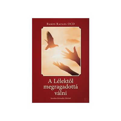 A LÉLEKTŐL MEGRAGADOTTÁ VÁLNI