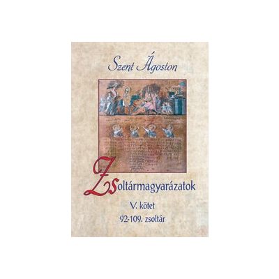 ZSOLTÁRMAGYARÁZATOK – V. KÖTET