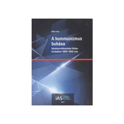 A KOMMUNIZMUS BUKÁSA
