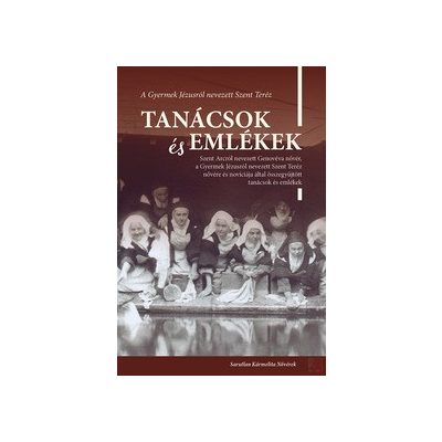 TANÁCSOK ÉS EMLÉKEK