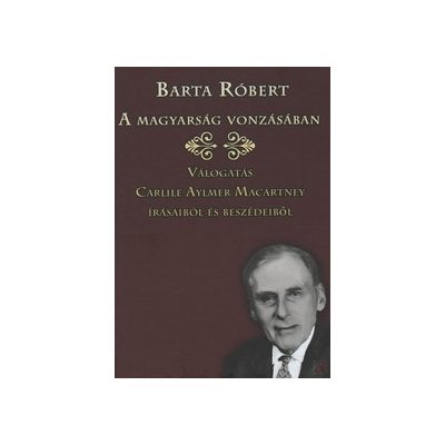 A MAGYARSÁG VONZÁSÁBAN