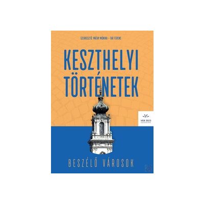KESZTHELYI TÖRTÉNETEK