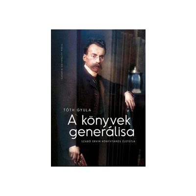 A KÖNYVEK GENERÁLISA