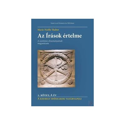 AZ ÍRÁSOK ÉRTELME 1. kötet A év