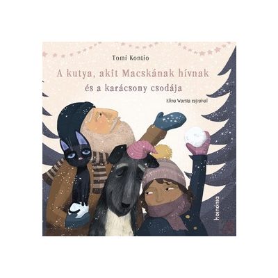 A KUTYA, AKIT MACSKÁNAK HÍVNAK ÉS A KARÁCSONY CSODÁJA