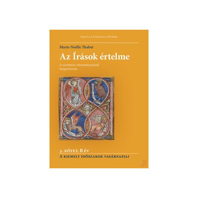 AZ ÍRÁSOK ÉRTELME 3. kötet B év