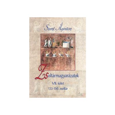 ZSOLTÁRMAGYARÁZATOK – VII. kötet