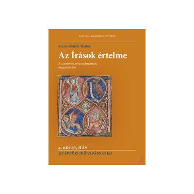 AZ ÍRÁSOK ÉRTELME 4. kötet, B év