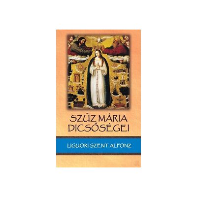 SZŰZ MÁRIA DICSŐSÉGEI