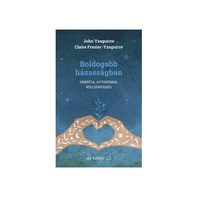 BOLDOGABB HÁZASSÁGBAN