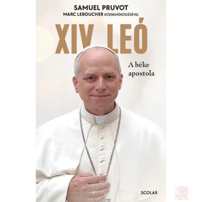 XIV. LEÓ - A BÉKE APOSTOLA