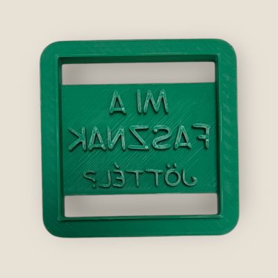 Mi a fasznak jöttél süti kiszúró 8x8