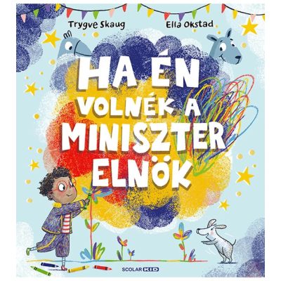 HA ÉN VOLNÉK A MINISZTERELNÖK