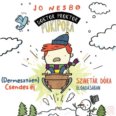 DOKTOR PROKTOR PUKIPORA - (DERMESZTŐEN) CSENDES ÉJ – hangoskönyv