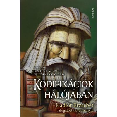 KODIFIKÁCIÓK HÁLÓJÁBAN