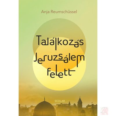 TALÁLKOZÁS JERUZSÁLEM FELETT