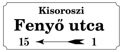 Egyedi utcanév tábla hagyományos