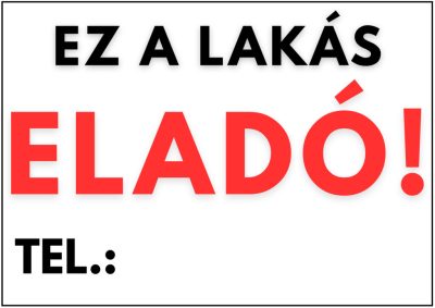 Ez a lakás eladó tábla