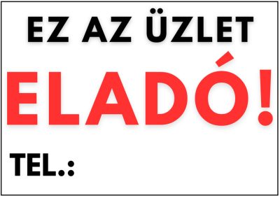 Ez az üzlet eladó tábla