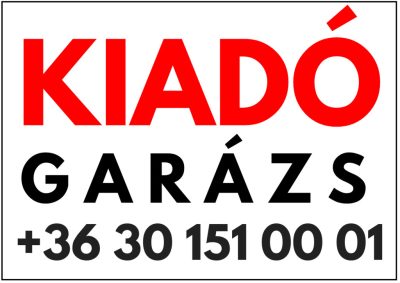 Kiadó garázs tábla telefonszámmal