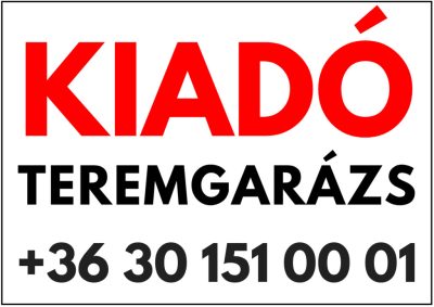 Kiadó teremgarázs tábla
