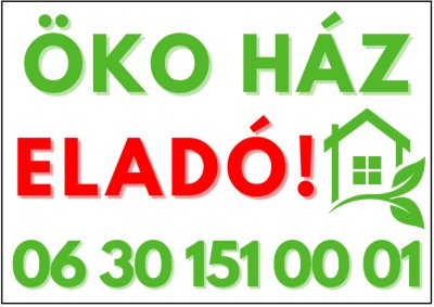 Öko ház eladó tábla