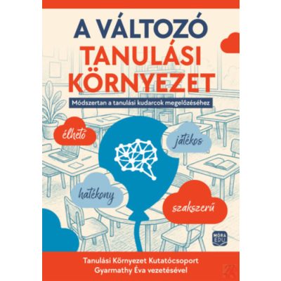 A VÁLTOZÓ TANULÁSI KÖRNYEZET