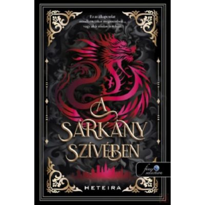 A SÁRKÁNY SZÍVÉBEN - Élfestett