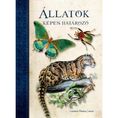 ÁLLATOK - KÉPES HATÁROZÓ
