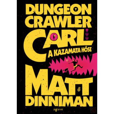 DUNGEON CRAWLER CARL - A KAZAMATA HŐSE