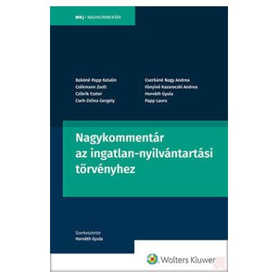 NAGYKOMMENTÁR AZ INGATLAN-NYILVÁNTARTÁSI TÖRVÉNYHEZ