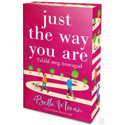 JUST THE WAY YOU ARE – TALÁLD MEG ÖNMAGAD (éldekorált kiadás)