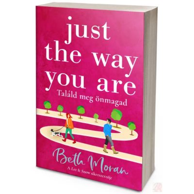JUST THE WAY YOU ARE – TALÁLD MEG ÖNMAGAD (NEM éldekorált kiadás)
