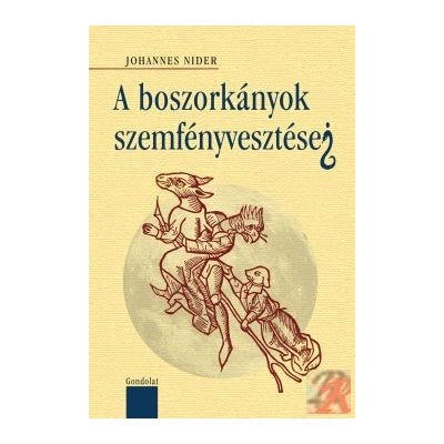 A BOSZORKÁNYOK SZEMFÉNYVESZTÉSEI