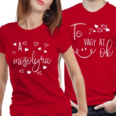 Te vagy az ok a mosolyra - páros póló