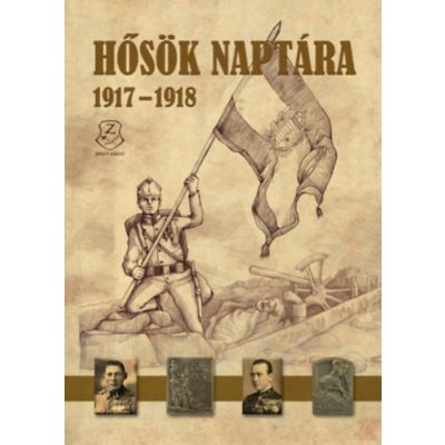 HŐSÖK NAPTÁRA 1917-1918