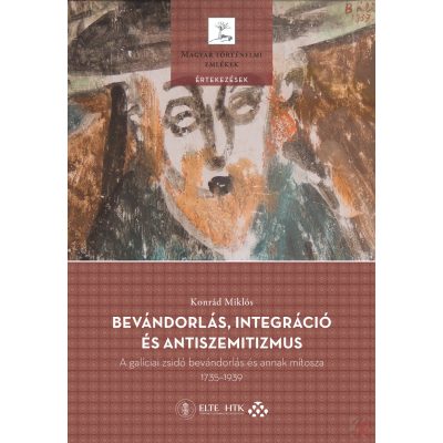 BEVÁNDORLÁS, INTEGRÁCIÓ ÉS ANTISZEMITIZMUS