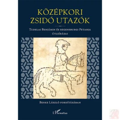 KÖZÉPKORI ZSIDÓ UTAZÓK