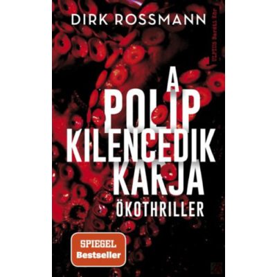 A POLIP KILENCEDIK KARJA - Ökothriller