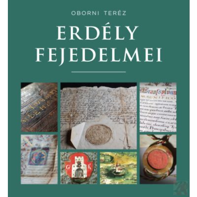 ERDÉLY FEJEDELMEI